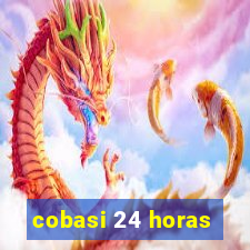 cobasi 24 horas